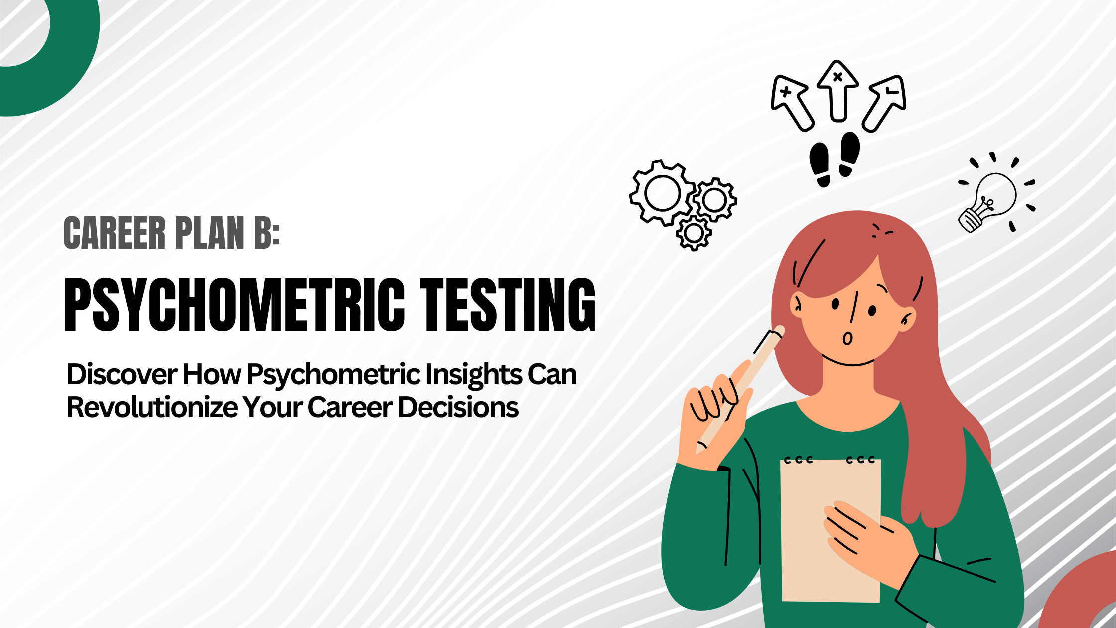 Psychometric Testing: Transforming Career Choices with Data-Driven Insights