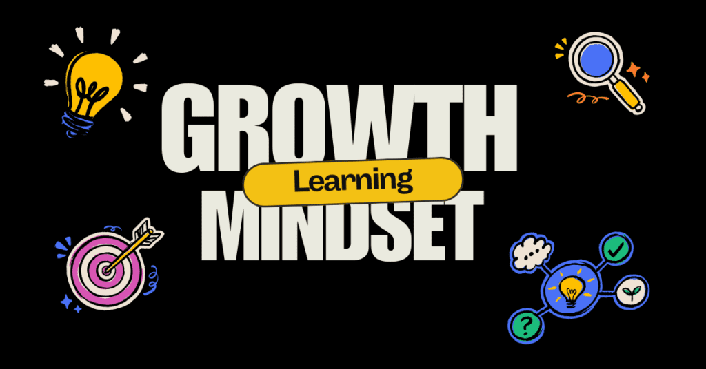 Growth Mindset Importance of Continuous Learning