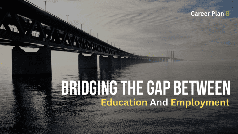 Bridging the Gap between Education and employement