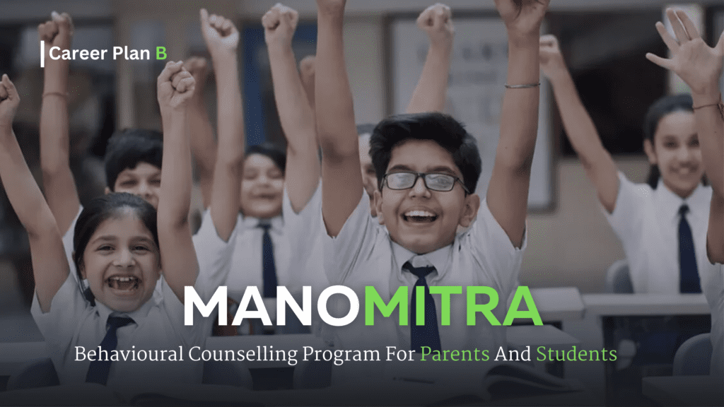 How Career Plan B’s Manomitra Program Helps Students & Parents