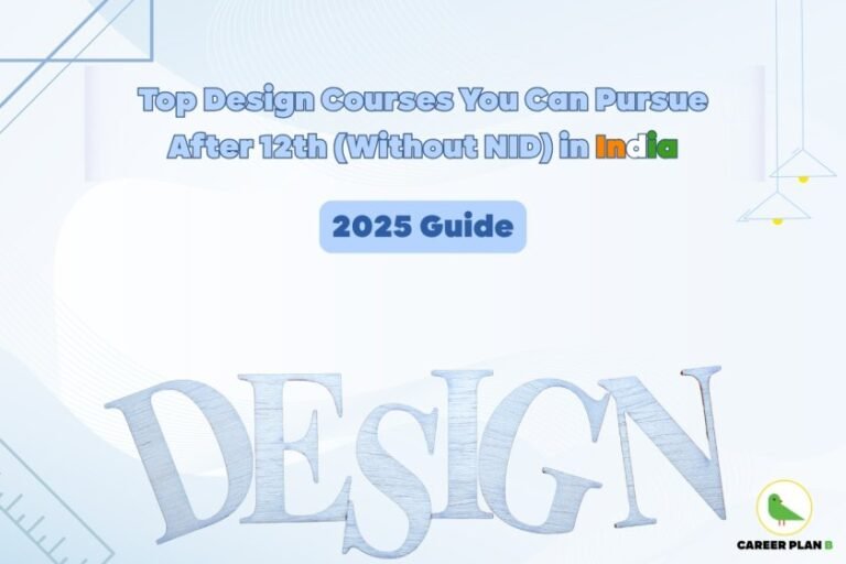 A light blue-themed graphic highlighting the title “Top Design Courses You Can Pursue After 12th (Without NID) in India – 2025 Guide”. The design features modern minimalist elements including geometric lines, measuring scales, and hanging lamps. The word “DESIGN” is prominently displayed in large, metallic blue 3D font at the bottom. The text is styled in soft gradients and tricolor for "India", while the “Career Plan B” logo appears in the bottom-right corner, representing a career-oriented educational resource.