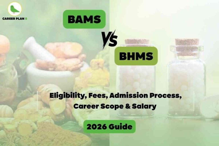 Informational graphic comparing BAMS (Bachelor of Ayurvedic Medicine and Surgery) and BHMS (Bachelor of Homeopathic Medicine and Surgery). The background is split into two sections: the left side displays Ayurvedic herbs and a mortar and pestle, while the right side shows glass bottles filled with homeopathic medicine pellets. At the top center, “BAMS vs BHMS” is written in bold with green-highlighted text. Below it, the text reads: “Eligibility, Fees, Admission Process, Career Scope & Salary” followed by a green box stating “2026 Guide.” The logo of Career Plan B featuring a green bird is in the top-left corner.
