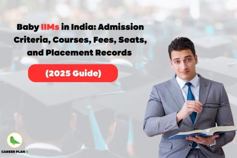 Professional man in gray business suit with blue tie holding an open book, standing against a blurred background of people. Text overlay reads 'Baby IIMs in India: Admission Criteria, Courses, Fees, Seats, and Placement Records (2025 Guide)' in black text with red highlight button. Career Plan B logo featuring a green bird silhouette visible in bottom left corner. Image represents educational guidance for Baby IIMs in India 2025 admissions.