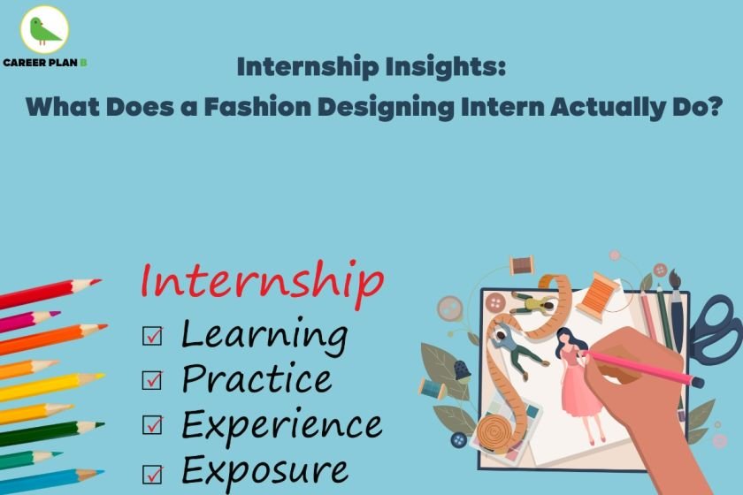 A detailed infographic illustrating key aspects of a fashion designing internship, featuring colorful pencils on the left and a hand drawing a dress design on a notepad. The visual highlights the phrase "Internship Insights: What Does a Fashion Designing Intern Actually Do?" and lists essential benefits such as learning, practice, experience, and exposure. The scene also includes sewing tools like scissors and measuring tape, creatively showcasing the fashion designing internship environment and the skills interns develop in the fashion industry. The key phrase "fashion designing internship" is emphasized for SEO optimization.