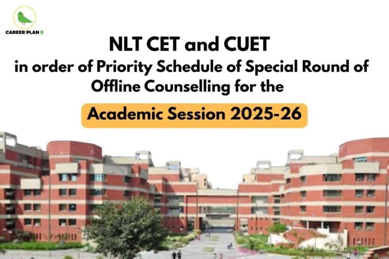 This image shows a wide view of a modern university campus with distinctive red and beige multi-storey buildings arranged in a symmetrical layout, featuring green landscaping, pathways, and a tree in the foreground. Overlaid at the top is prominent black text that reads, "NLT CET and CUET in order of Priority Schedule of Special Round of Offline Counselling for the," followed by a highlighted yellow-orange banner containing the words "Academic Session 2025-26". The top left corner displays a green bird logo with the name "CAREER PLAN B". The image is intended to convey official information or an announcement regarding entrance examinations (NLT CET and CUET) and offline counselling schedules for a special round, specifically for the 2025-26 academic session.