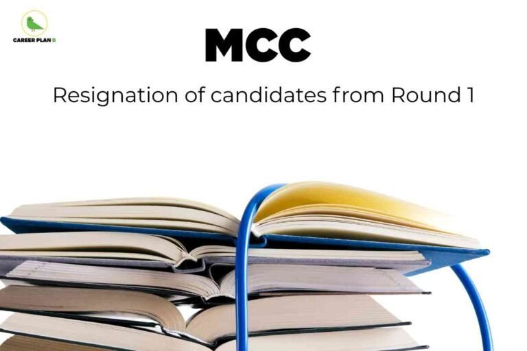 The image features a clean white background with a stack of open books arranged on a blue book stand at the bottom. At the top, bold black text reads “MCC” followed by “Resignation of candidates from Round 1” in regular black font. The Career Plan B logo with a green bird inside a yellow circle is located at the upper left corner. The image visually represents the process and announcement regarding seat resignation for candidates from Round 1 in the MCC (Medical Counselling Committee) counselling process for 2025.