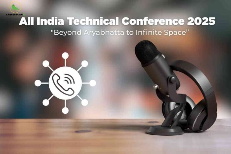 The image shows a wooden tabletop with a professional black microphone and a pair of headphones positioned on the right side, symbolizing a conference or presentation setting. The background is softly blurred in warm hues, creating a focused yet dynamic atmosphere. At the top, bold white text announces “All India Technical Conference 2025” with the subtitle “Beyond Aryabhatta to Infinite Space” in quotes, referencing a space exploration and technology theme. To the left, a white icon features a phone receiver surrounded by connected dots, suggesting communication and technical networking. The Career Plan B logo with a green bird inside a yellow circle is displayed in the top left corner.