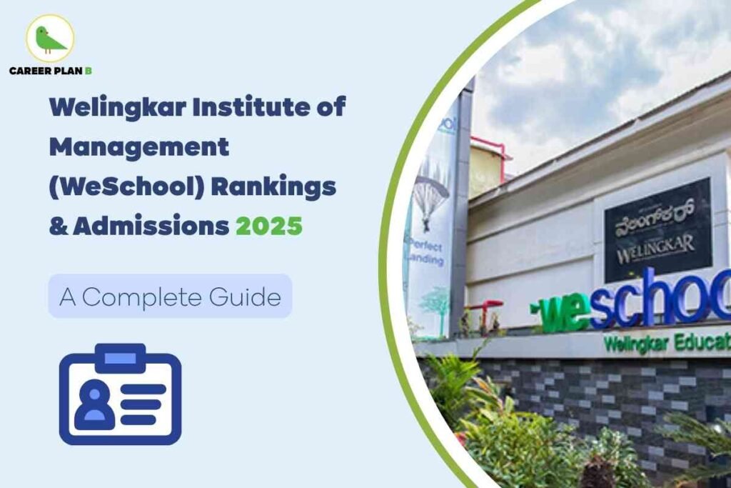 Informative promotional image for WeSchool MBA admission for 2025 by Career Plan B. The top left displays the Career Plan B logo with a green bird icon and text. Central text in bold navy blue reads: “Welingkar Institute of Management (WeSchool) Rankings & Admissions 2025,” with “2025” highlighted in green. Beneath, a rounded light blue box says “A Complete Guide,” accompanied by a dark blue ID card icon, symbolizing the admissions process. The right half of the image features the entrance of the Welingkar campus, showing the “WeSchool” name sign—‘we’ in green, ‘school’ in blue—set against a modern building facade with greenery and a partly cloudy sky. A large green arc frames the photo. All key visual and textual elements clearly present the theme of MBA admissions at WeSchool for 2025, referencing rankings, eligibility details, the admission guide, and institutional branding, and naturally integrate the phrase "WeSchool MBA admission."