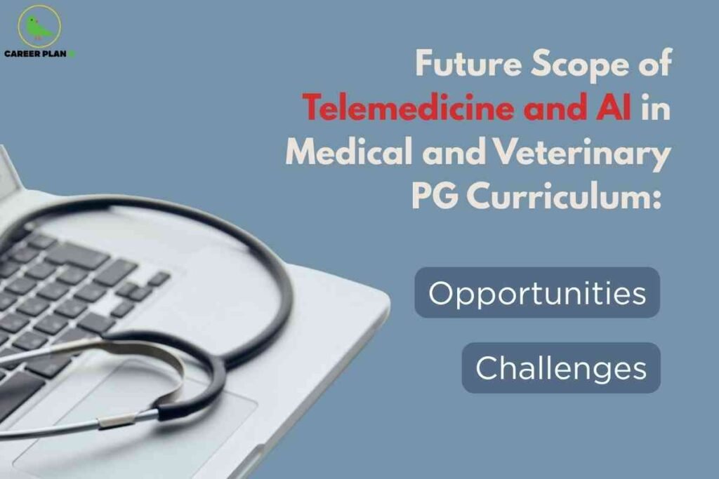 A modern educational image illustrating the integration of telemedicine and AI in PG courses, featuring a stethoscope placed on a laptop keyboard with a blue background, accompanied by prominent text reading “Future Scope of Telemedicine and AI in Medical and Veterinary PG Curriculum: Opportunities Challenges,” visually representing new technological advancements and their impact on postgraduate medical and veterinary education.
