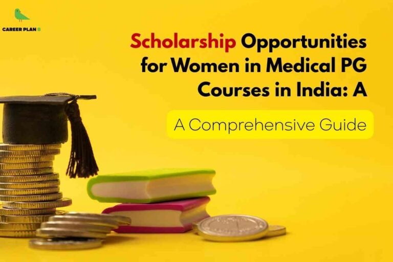 A visually engaging image representing scholarships for women in medical PG courses in India, showing stacks of coins topped with a graduation cap and colorful books on a bright yellow background, accompanied by bold overlay text “Scholarship Opportunities for Women in Medical PG Courses in India: A Comprehensive Guide,” effectively communicating financial aid and academic opportunities for women pursuing postgraduate medical education.
