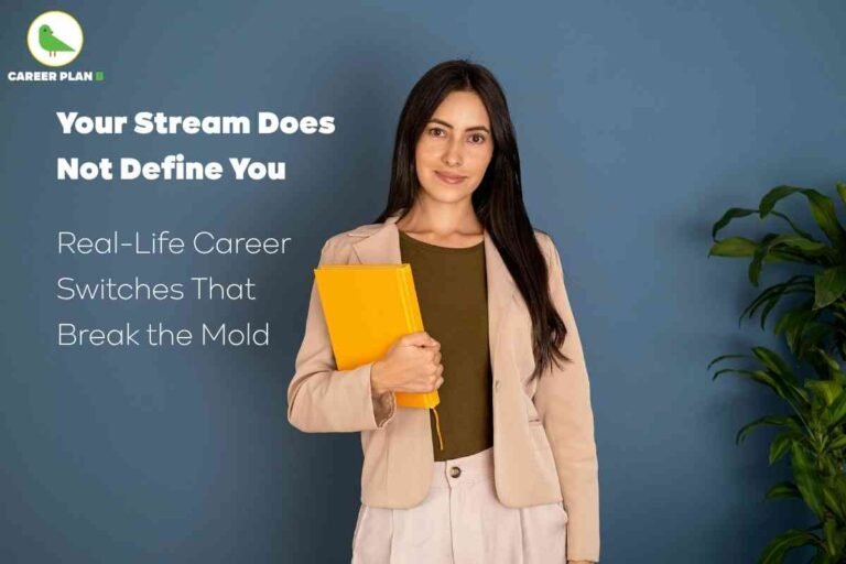 Motivational promotional image about career switch success stories, featuring a well-dressed woman with long dark hair standing confidently in front of a muted blue wall, holding a bright yellow folder against her chest. She is dressed in a beige blazer, olive green top, and light trousers, symbolizing professionalism and readiness for new opportunities. To her left, bold white headline text reads, “Your Stream Does Not Define You” and “Real-Life Career Switches That Break the Mold,” emphasizing the inspirational theme. The upper left corner displays the Career Plan B logo—a green bird icon and “CAREER PLAN B” text in white and green. The right edge shows a leafy green plant in the background, adding a fresh, contemporary touch. This image visually and textually conveys real-life career switch success stories, challenging stereotypes, and inspiring unconventional career transitions, with all elements capturing the message of breaking the mold and achieving success beyond one’s initial field of study.