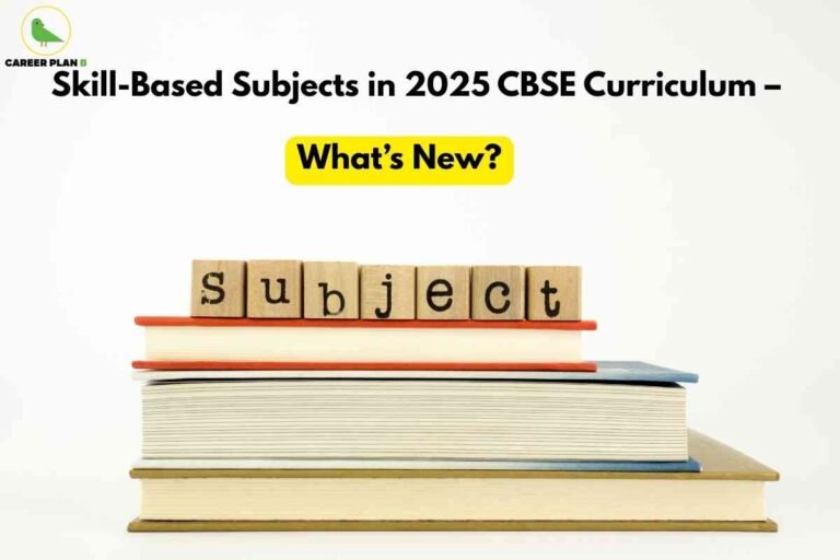 This image presents an educational theme focused on the **2025 CBSE curriculum and the introduction of skill-based subjects**. At the top, the text reads *“Skill-Based Subjects in 2025 CBSE Curriculum – What’s New?”*, with “What’s New?” highlighted in a bright yellow box to draw attention. Below, there is a neat stack of books, symbolizing learning and academics. On top of the books, wooden blocks spell out the word *“subject”*, emphasizing the focus on new curriculum changes. The overall design conveys a sense of structured learning and highlights the shift towards practical, skill-based education in the CBSE system.