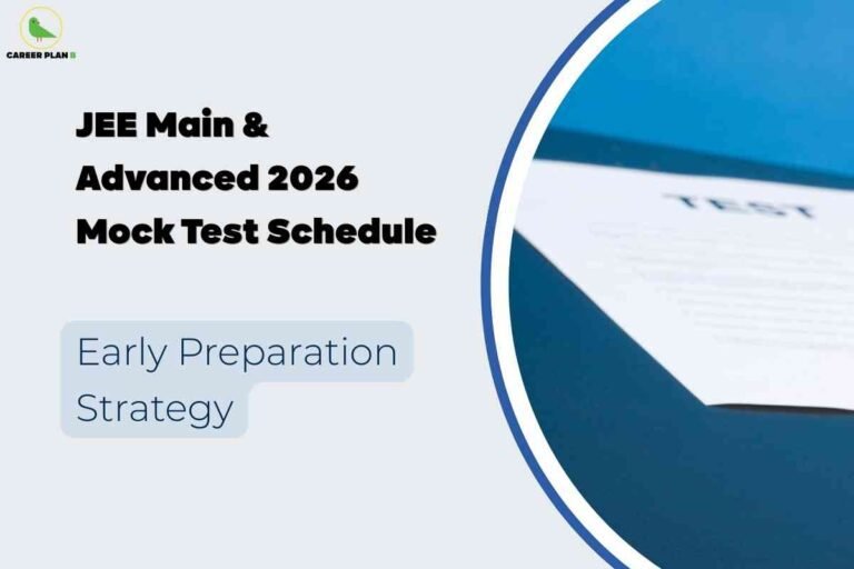 This image is focused on academic test preparation, featuring the heading "JEE Main & Advanced 2026 Mock Test Schedule" in bold black text at the top left against a light grey background. Beneath this heading, there is a light blue box containing the phrase "Early Preparation Strategy" in medium-sized text. On the right, a circular cutout reveals a close-up of a white sheet labeled “TEST” placed on a blue table, representing examination material. The top left corner displays the "CAREER PLAN B" logo with a bird icon and green text. The image conveys information about scheduled mock tests and strategies for early readiness for the JEE Main & Advanced 2026 exams.