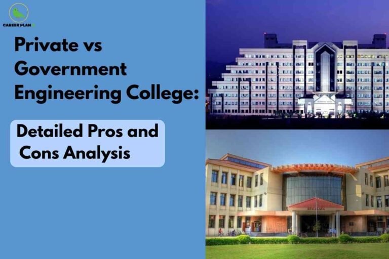 This image provides a comparison between private and government engineering colleges, focusing on their respective advantages and disadvantages. On the left side, set against a blue background, is the bolded heading: "Private vs Government Engineering College: Detailed Pros and Cons Analysis." The "CAREER PLAN B" logo featuring a bird icon is visible in the top left corner. On the right side of the image, there are two photographs: the top photo shows a brightly lit multi-storey building, likely representing a private engineering college, while the bottom photo depicts a sunlit, modern college building, presumably as a government college. The overall layout and content suggest an in-depth evaluation of both types of institutions for prospective engineering students.