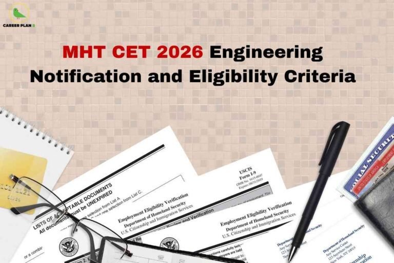This image delivers information about the MHT CET 2026 Engineering examination, with a specific focus on notification and eligibility criteria. At the top, the heading "MHT CET 2026 Engineering Notification and Eligibility Criteria" is prominently displayed, with "MHT CET 2026" in bold red text and the rest in black. In the upper left corner, the "CAREER PLAN B" logo with a green bird icon is present. The background consists of a light beige tiled pattern. The bottom half of the image shows a spread of important documents, a notepad, eyeglasses, a black pen, and a wallet partially revealing a card, all symbolizing paperwork and verification for eligibility. The visual theme emphasizes the documentation and requirements for applying to the MHT CET 2026 Engineering exam.