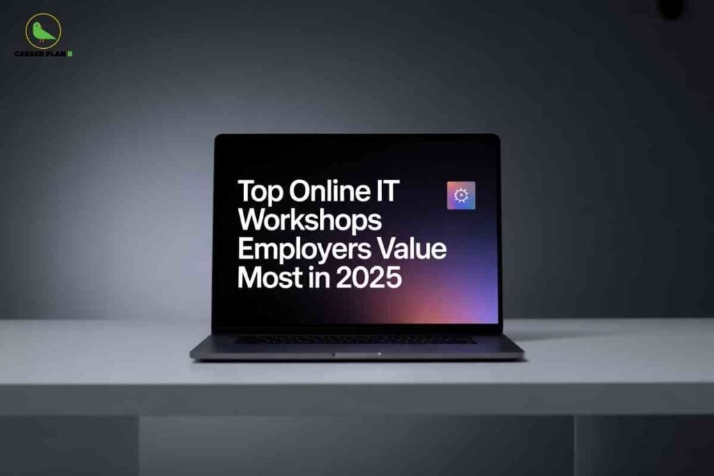 A modern laptop sits on a minimalist desk with a dark gradient screen displaying the bold headline top online IT workshops employers value most in 2025, visually emphasizing the importance and relevance of top online IT workshops for career advancement in the technology sector.