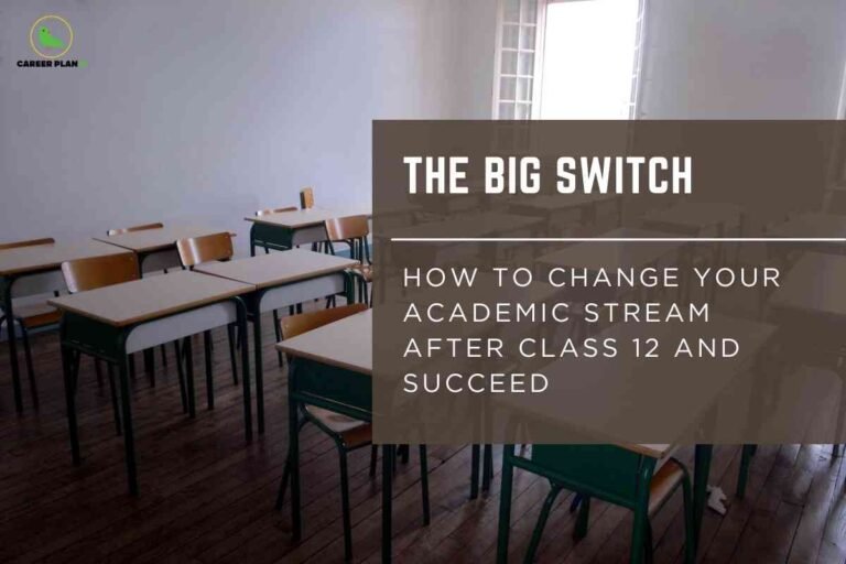 This image shows a classroom with several light beige desks paired with brown chairs, placed on a wooden floor and arranged in small groups. The room has white walls and a large window allowing natural light to enter. The "CAREER PLAN B" logo with a green bird is visible in the upper left corner. On the right side of the image, a translucent brown overlay contains bold white text: “THE BIG SWITCH,” followed by “How to change your academic stream after class 12 and succeed” in a lighter font. The overall composition communicates guidance for students on successfully changing their academic path following grade 12.