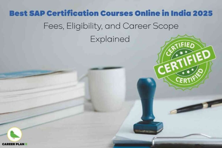 "Best SAP certification courses online in India 2025 with details on fees, eligibility, and career scope, featuring certified stamp on desk"