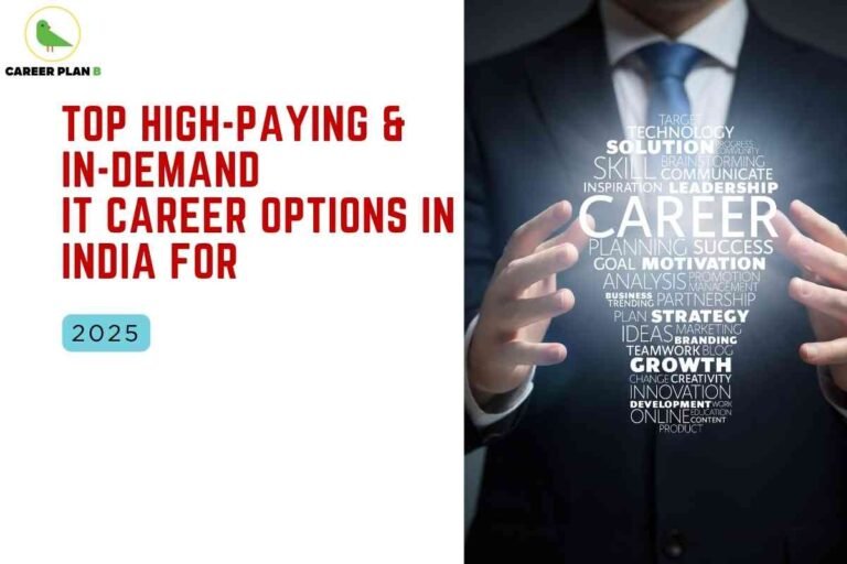 "Top high-paying and in-demand IT career options in India for 2025 with growth, technology, and strategy opportunities"