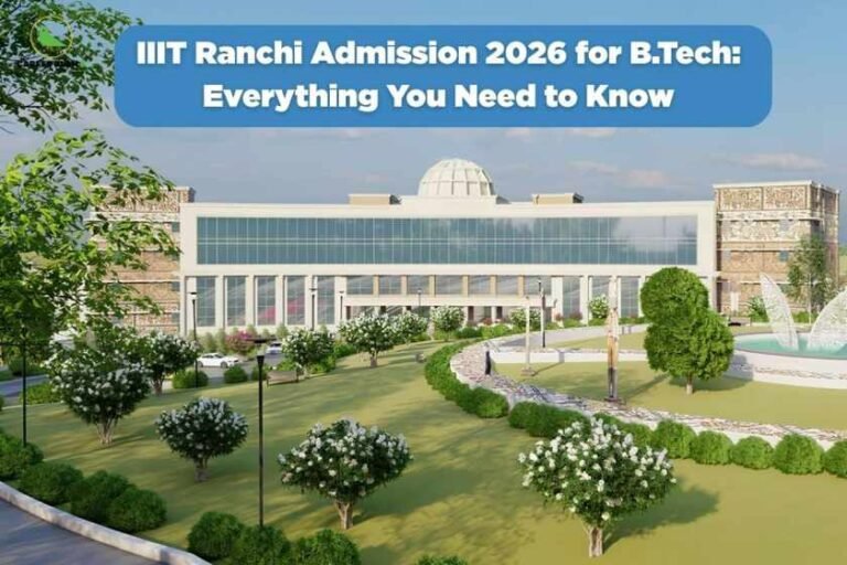 A bright campus view for IIIT Ranchi Admission 2026 for B.Tech, featuring the institute’s grand main building with a distinctive dome, extensive glass facade, landscaped gardens, decorative fountains, lush green lawns, and clear blue sky, complemented by a bold blue header stating “IIIT Ranchi Admission 2026 for B.Tech: Everything You Need to Know,” naturally highlighting essential information for prospective B.Tech students applying to IIIT Ranchi in 2026.