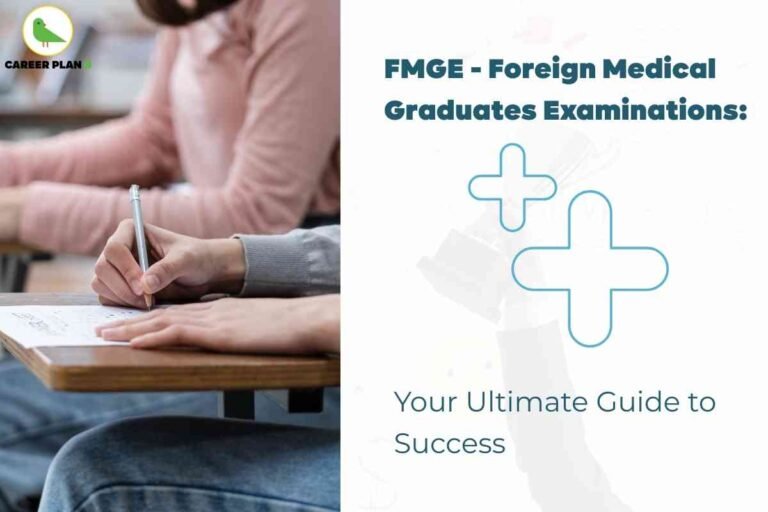 This image is a promotional graphic focused on the FMGE – Foreign Medical Graduates Examination, designed for medical students who have completed their education abroad and wish to practice in India. The left side of the image shows students in a classroom setting, taking an exam. One student, in focus, is writing with a pen on an exam sheet, indicating a real test environment, which represents the seriousness and formality of the FMGE. The students are casually dressed, and the setting resembles a typical examination hall. The top left corner features the logo of "Career Plan B," which appears to be the educational platform or coaching service behind this guide. On the right side of the image, the text reads: “FMGE - Foreign Medical Graduates Examinations: Your Ultimate Guide to Success”. The background includes minimalistic medical cross icons, reinforcing the healthcare and exam theme. The clean design and professional layout suggest that this image is part of a resource aimed at helping students prepare effectively for the FMGE by offering strategies, study plans, or courses.