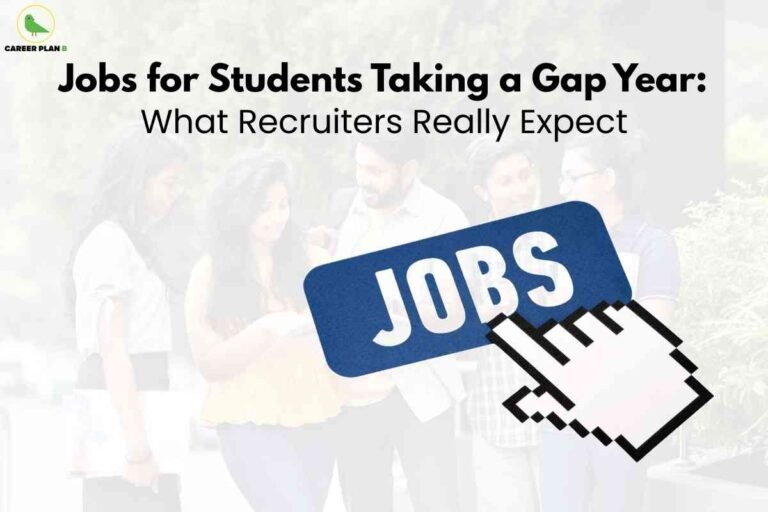 A group of students stands together in the background with a large blue "JOBS" button and a pointer icon prominently displayed in the foreground. Headline text highlights job opportunities for students taking a gap year and what recruiters really expect. The Career Plan B logo is visible at the top left.