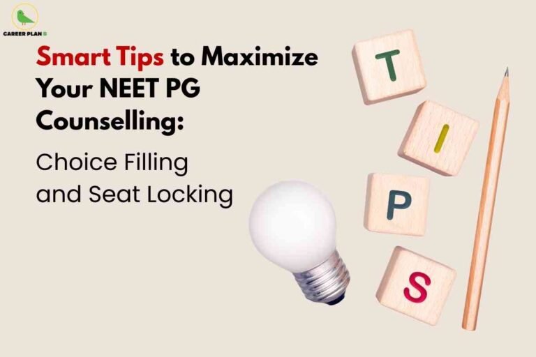 A helpful infographic for NEET PG counselling shows wooden blocks spelling out "TIPS" alongside a pencil and a lightbulb, symbolizing smart ideas. Large bold headline text provides smart tips for maximizing NEET PG choice filling and seat locking, helping students make effective decisions in the counselling process. The Career Plan B logo is visible at the top left.