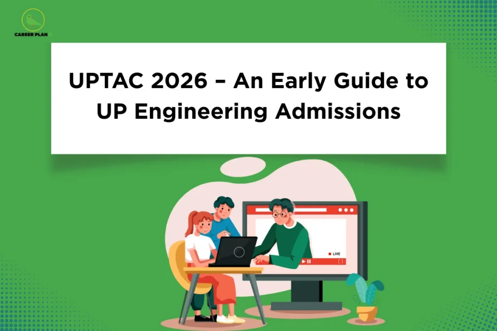 Illustration of students attending an online counseling session with a laptop and mentor under the title “UPTAC 2026 – An Early Guide to UP Engineering Admissions,” highlighting important information and process details for UPTAC 2026 Engineering Admission.