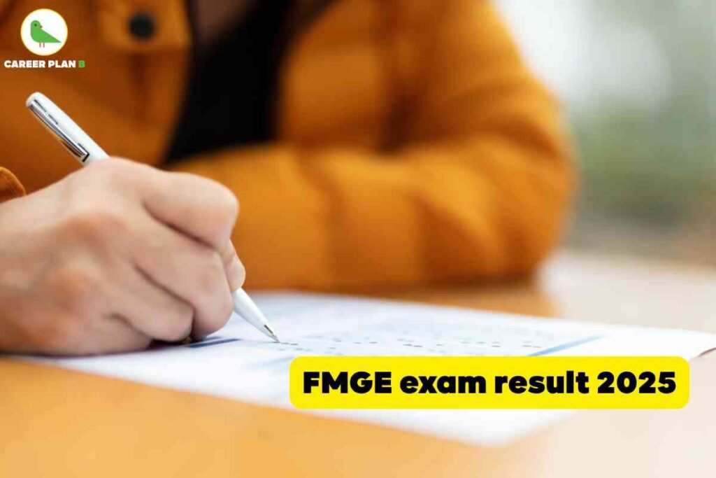 This image shows a close-up of a person’s hand holding a silver pen and filling out an answer sheet, likely during an exam. The background is blurred, but the person appears to be wearing an orange or mustard-colored jacket or sweater. In the top-left corner, there’s a green bird logo with the words **"CAREER PLAN B"** written next to it. At the bottom right, over the blurred part of the table and paper, there’s a yellow text box with bold black writing that reads **"FMGE exam result 2025"**, indicating that the image is related to the Foreign Medical Graduate Examination (FMGE) results for the year 2025. The overall tone of the image conveys an academic or examination context.