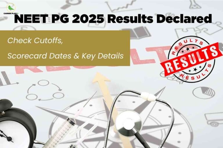 The image announces that the NEET PG 2025 results have been declared. Prominently, “NEET PG 2025 Results Declared” appears in bold at the top, with a gold banner below stating, “Check Cutoffs, Scorecard Dates & Key Details.” The background features medical elements such as a stethoscope, a syringe, and an alarm clock, emphasizing the medical examination context. A large red “RESULTS” stamp highlights the announcement. This image directs students to check important information regarding cutoffs, scorecard release dates, and other key details following the declaration of NEET PG 2025 results.