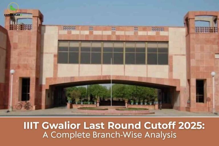 A front view of the main entrance of IIIT Gwalior’s campus features a distinctive modern design with beige and reddish stone, consisting of an arched corridor and large windows above. The image is brightly lit in daylight, and landscaping with green trees is visible through the archway. At the bottom, a brown banner displays the headline "IIIT Gwalior Last Round Cutoff 2025: A Complete Branch-Wise Analysis," highlighting detailed admission cutoff information for various academic branches. The Career Plan B logo appears at the top left, connecting the image to trusted educational insights.