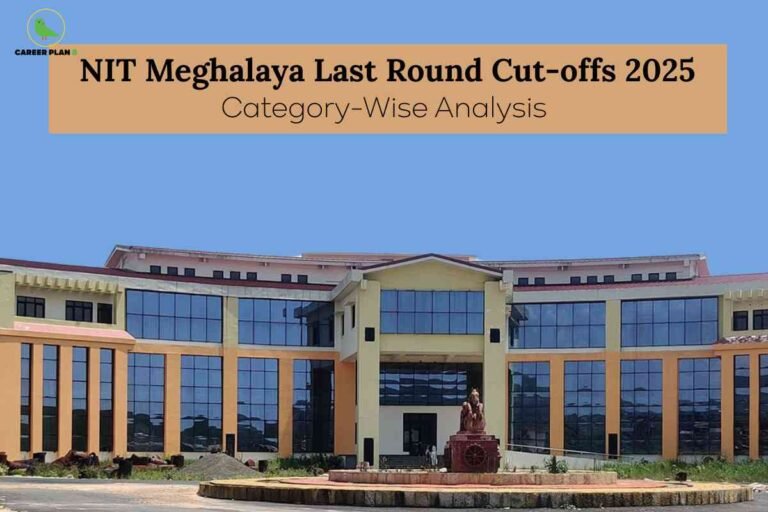 A daylight image displays the front of NIT Meghalaya's main academic building, characterized by yellow and cream tones, large glass windows reflecting the blue sky, and a central statue at the entrance. A tan banner at the top overlays bold black text: "NIT Meghalaya Last Round Cut-offs 2025: Category-Wise Analysis," emphasizing the detailed breakdown of final admission cutoffs for each student category. The Career Plan B logo appears at the top left, linking the image to authoritative admission guidance and resources.