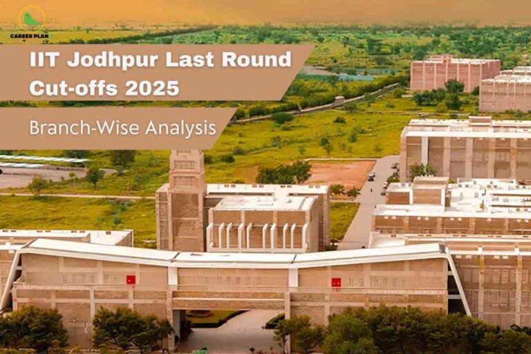 This image shows a panoramic aerial view of the campus buildings of IIT Jodhpur, surrounded by greenery and open land. The central focus is on a prominent modern, beige-colored institutional building with geometric shapes and white accents, set against a lush landscape with trees and distant water bodies. The architecture features straight lines and large glass windows, with adjacent block-like structures forming an organized campus layout. Overlaid prominently at the top left is a transparent brown banner with bold white text reading "IIT Jodhpur Last Round Cut-offs 2025" and "Branch-Wise Analysis." The "Career Plan" logo appears in the top left corner, featuring a green bird icon and text. The overall image communicates a professional, informative theme about IIT Jodhpur's branch-wise admission cut-offs for 2025, blending both educational and campus atmosphere in a visually appealing manner.