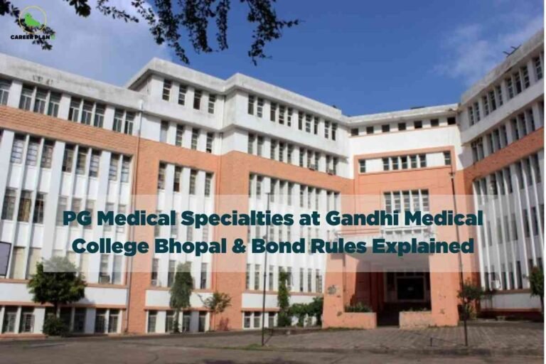 This image depicts the main entrance of Gandhi Medical College, Bhopal, featuring a large, U-shaped structure with white and pale orange sections and rows of tall rectangular windows, reflecting a combination of modern and institutional architectural style. The building is set against a partly cloudy blue sky, with tree branches at the top left of the image, adding a touch of greenery to the urban campus scene. The foreground includes a paved area leading up to the entrance, with small plants and trees lining the front, contributing to the neat and welcoming atmosphere of the college. At the top left, the logo “Career Plan” is visible, featuring a stylized tree and green field motif within a circle. Overlaid across the bottom third of the image is a transparent banner with bold dark green text stating, “PG Medical Specialties at Gandhi Medical College Bhopal & Bond Rules Explained,” indicating that the image serves as a guide about postgraduate medical programs and associated bond policies at the institution.