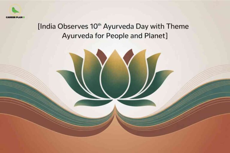 This image commemorates India’s 10th Ayurveda Day, highlighting the theme "Ayurveda for People and Planet." At the top left is the “Career Plan B” logo containing a green bird inside a circle. The main text, centered at the top, reads “[India Observes 10th Ayurveda Day with Theme Ayurveda for People and Planet].” Below the text is a large stylized lotus flower with green and gold petals, representing holistic wellness and Indian tradition. The background features flowing waves in earthy brown, green, and gold tones, blending together to suggest harmony with nature and organic growth. The design evokes Ayurveda’s connection to health, environment, and Indian cultural values.