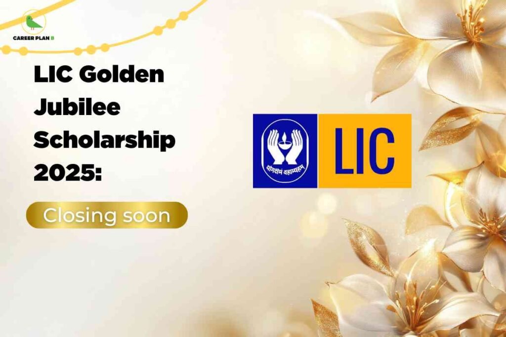 Elegant golden background with white lily flowers and decorative dotted border featuring LIC Golden Jubilee Scholarship 2025 text alongside blue and orange LIC logo displaying protective hands symbol with closing soon notification button and Career Plan B branding in corner