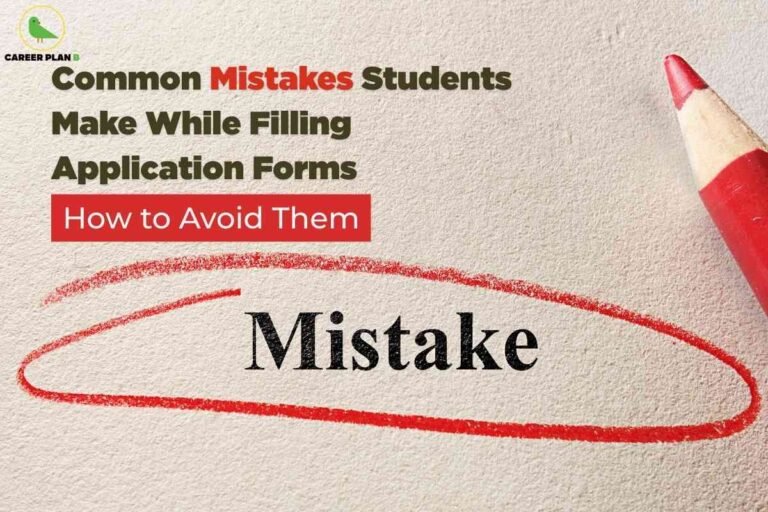 This image has a textured, off-white background resembling paper. In the upper left is a green bird logo with the text "CAREER PLAN B." The main headline in bold, olive and red text reads: "Common Mistakes Students Make While Filling Application Forms." Below this, inside a red box, white text says: "How to Avoid Them." The bottom half of the image shows the word "Mistake" written in large, black serif font, underlined and circled with a thick, red hand-drawn line. To the top right of "Mistake," a sharpened red pencil is visible, aligning with the underlined emphasis. The design visually stresses the importance of avoiding errors while filling application forms.