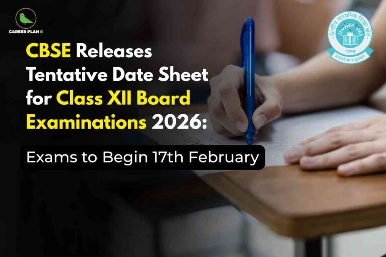 Student hand holding blue pen writing on paper with CBSE logo announcing tentative date sheet for Class XII Board Examinations 2026 beginning 17th February featuring Career Plan B branding on dark blurred background