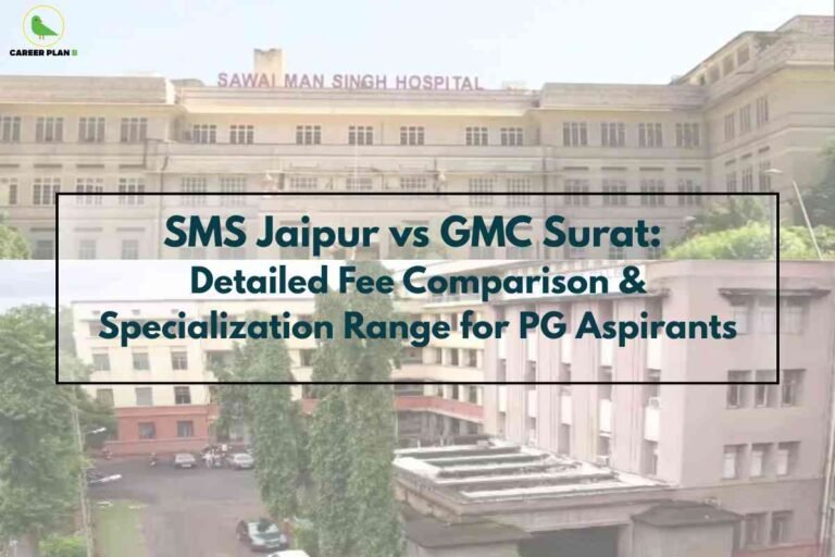 A comparative medical college analysis image for SMS Jaipur vs GMC Surat, featuring exterior views of both colleges—Sawai Man Singh Hospital at the top and Government Medical College Surat at the bottom—with a transparent overlay and bold headline reading “SMS Jaipur vs GMC Surat: Detailed Fee Comparison & Specialization Range for PG Aspirants,” visually emphasizing a detailed comparison of postgraduate fees and available medical specializations for prospective students.