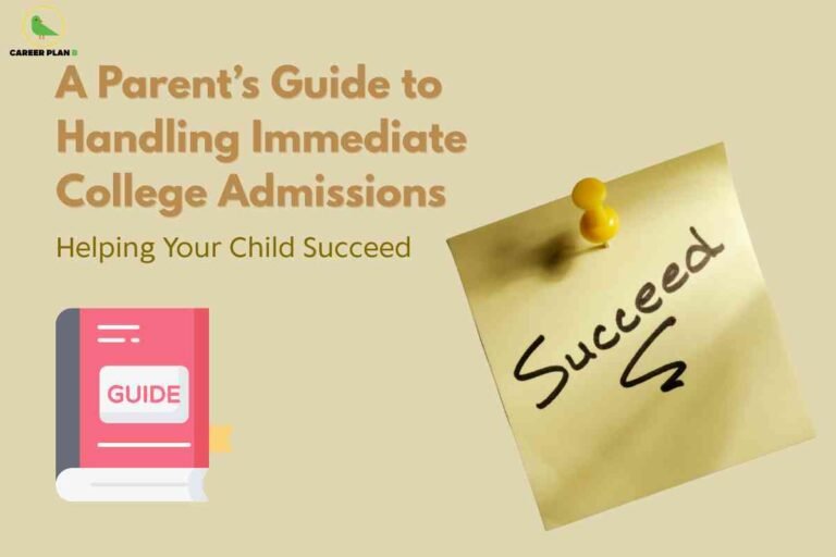 A supportive guide image for immediate college admissions, featuring clear brown and gold text reading “A Parent’s Guide to Handling Immediate College Admissions: Helping Your Child Succeed,” with a pink guidebook icon and a yellow sticky note pinned with the word “Succeed,” visually emphasizing actionable advice and encouragement for parents navigating quick college admission decisions and helping their children thrive.