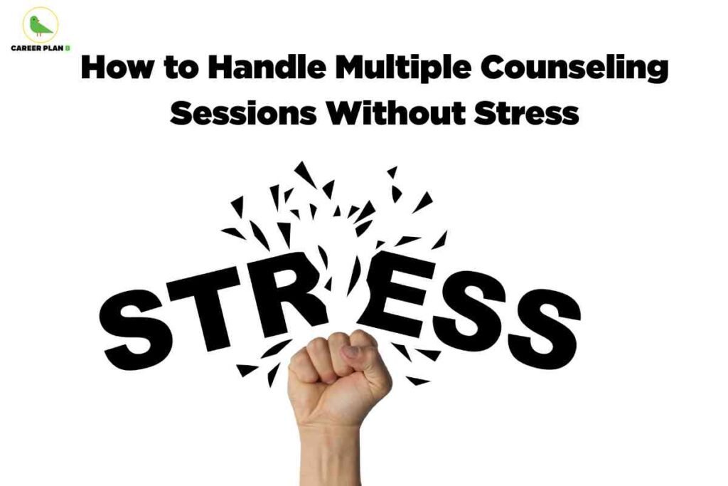 Raised fist breaking through large black STRESS text with explosive fragments on white background illustrating how to handle multiple counseling sessions without stress with Career Plan B logo in upper corner providing stress management guidance
