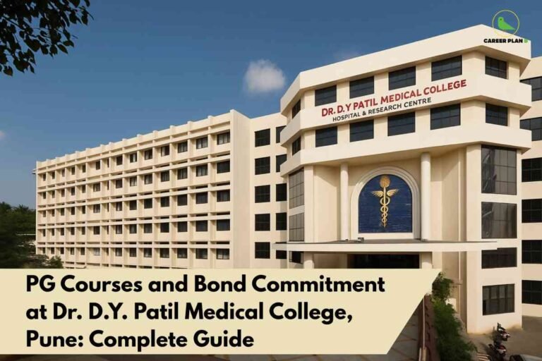 A daylight image showcases the expansive cream-colored multi-story building of Dr. D.Y. Patil Medical College, Hospital & Research Centre in Pune. The prominent facade features bold red text with the college name above the entrance, which is adorned with a large blue medical insignia. At the bottom of the image, a beige banner in bold black text reads: "PG Courses and Bond Commitment at Dr. D.Y. Patil Medical College, Pune: Complete Guide," highlighting detailed postgraduate course information and service bond requirements. The Career Plan B logo appears at the top right, connecting the image to reliable guidance for medical aspirants.