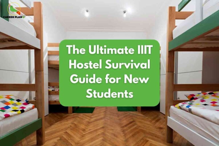A colorfully-lit hostel room with wooden bunk beds, white bedding, and vibrant geometric patterns on blankets sets a welcoming environment for new students. Centered over the image is a large green box with bold white text: "The Ultimate IIIT Hostel Survival Guide for New Students," emphasizing valuable tips for thriving in the IIIT hostel experience. The Career Plan B logo is located at the top left, linking the image to trusted campus life guidance.