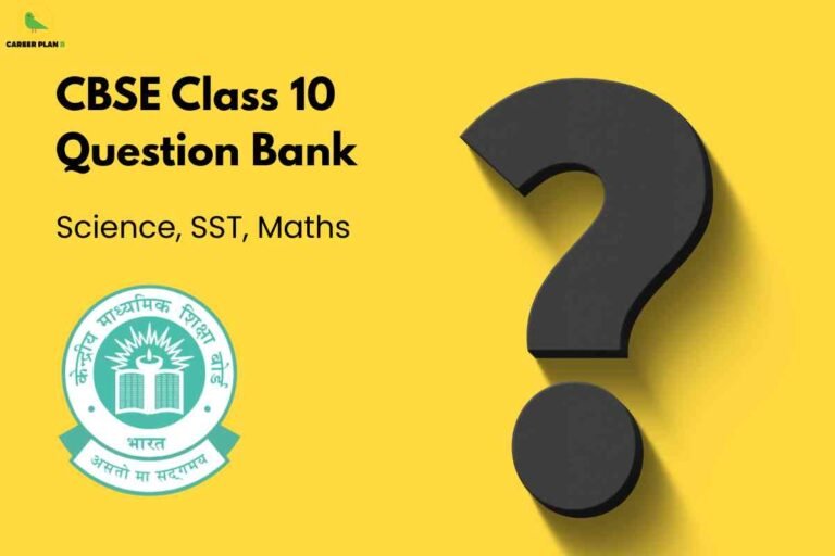 A bold yellow background features the CBSE logo at the bottom left and a large black 3D question mark on the right, visually representing academic queries and exam preparation. Headline text reads "CBSE Class 10 Question Bank" with a subheader listing "Science, SST, Maths," highlighting key subjects covered in the question set. The Career Plan B logo is at the top left, linking the image to trustworthy educational resources.