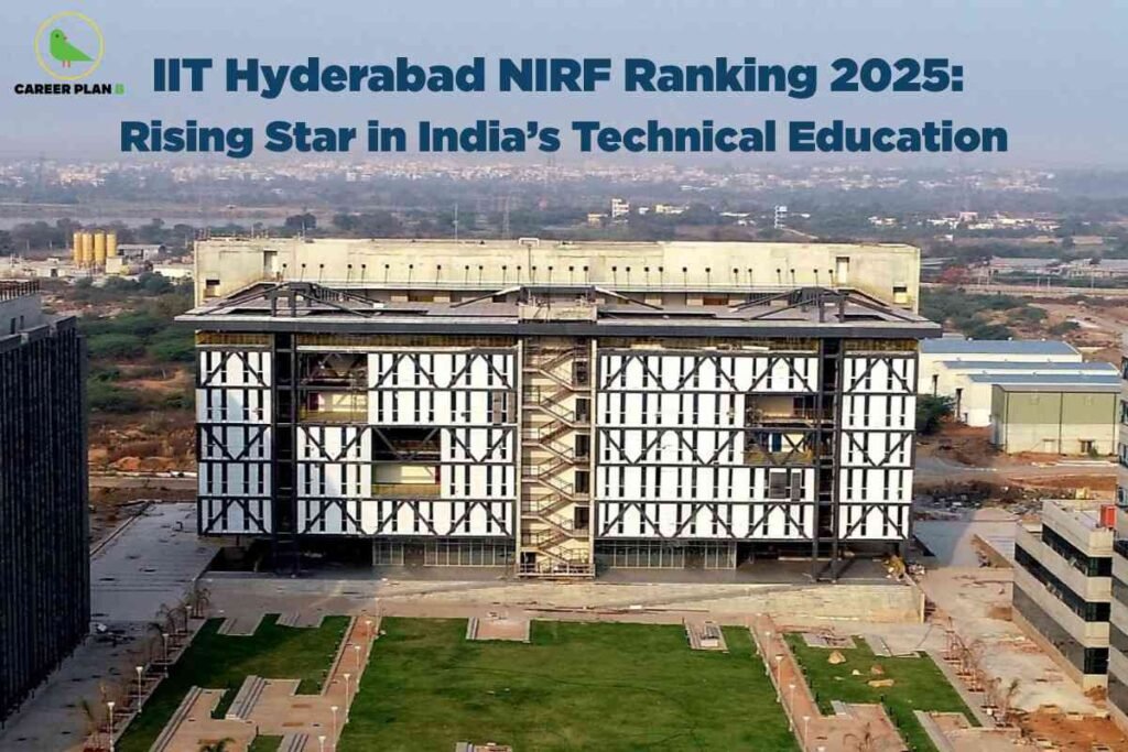 This image shows the main academic building of IIT Hyderabad, a modern technical institute in India, as viewed from above and slightly in front, set against a semi-urban backdrop of fields and scattered buildings. The foreground features a well-maintained lawn with paved pathways leading up to the striking building, which has a geometric facade made up of white panels intersected by black steel beams in diagonal and horizontal patterns. At the center of the building’s facade, there is a prominent zig-zag staircase visible through glass or open sections, emphasizing the architectural design. Surrounding the main structure are other campus buildings, parking areas, and roads, while the background fades into distant construction, trees, and open land. At the top left of the image is the logo of 'Career Plan B,' a green bird in a circle, and the top section of the image contains bold text that reads “IIT Hyderabad NIRF Ranking 2025: Rising Star in India’s Technical Education,” highlighting the institute's recent achievements and status in technical education.