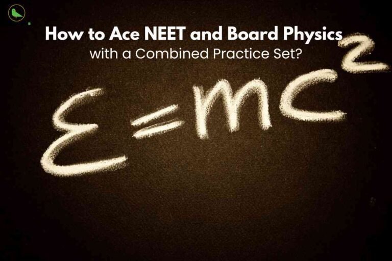 The famous formula E = m c 2 E=mc 2 is written with white chalk on a blackboard. At the top, bold white text says, "How to Ace NEET and Board Physics with a Combined Practice Set?"—emphasizing tips for mastering both NEET and board exam physics through integrated question sets and focused preparation. The Career Plan B logo in the top left denotes trusted academic content