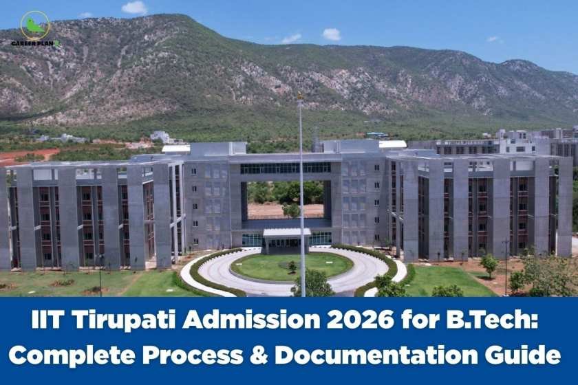 A detailed campus image for IIT Tirupati Admission 2026, showing the modern main administrative building surrounded by green lawns and set against scenic hills under a blue sky, with bold blue overlay text “IIT Tirupati Admission 2026 for B.Tech: Complete Process and Documentation Guide,” naturally highlighting the key steps and requirements for B.Tech admission at IIT Tirupati in 2026.