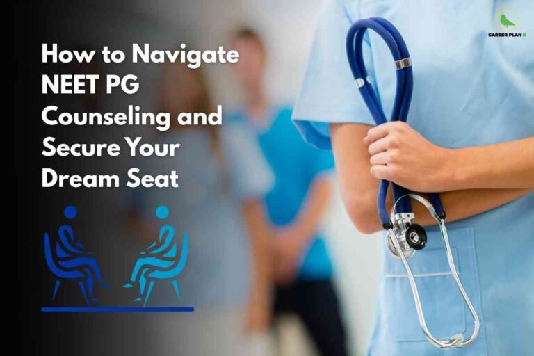 A promotional graphic about NEET PG counseling displays a medical professional in blue scrubs standing on the right side, holding a navy blue stethoscope in crossed arms. On the left side of the image, large white text reads, "How to Navigate NEET PG Counseling and Secure Your Dream Seat." Below the text, there are two simple blue icons of seated people facing each other, suggesting a counseling or interview scenario. The background features an out-of-focus hospital hallway with another person in the distance, emphasizing a clinical and advising environment. The top right corner shows a green logo for Career Plan, indicating the organization or service providing the guidance.