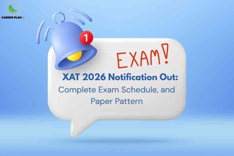 An announcement graphic is set against a light blue gradient background. At the top left corner, there is a green Career Plan logo. Centered in the image, a large speech bubble contains a blue notification bell with a red alert badge marked with "1." Next to the bell, "EXAM!" is written in red. Below it, bold blue text reads: "XAT 2026 Notification Out: Complete Exam Schedule, and Paper Pattern." The composition suggests an urgent and official update regarding an upcoming exam notification and its related information.