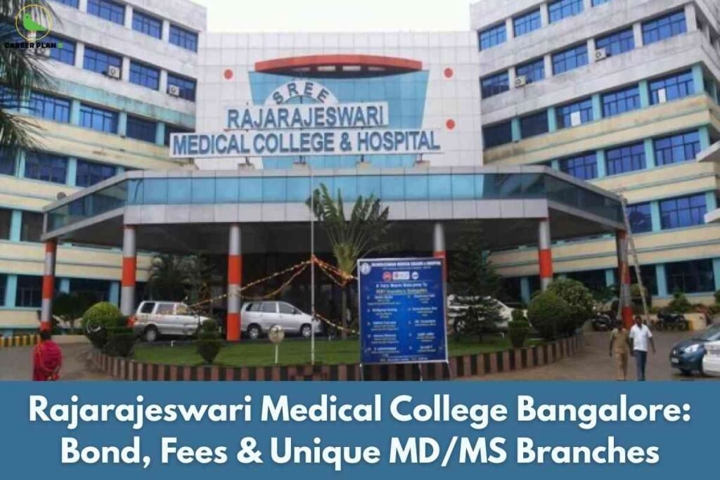 A campus information image for Rajarajeswari Medical College PG fees and MD/MS branches in Bangalore, featuring the modern blue-and-white facade of Sree Rajarajeswari Medical College & Hospital, with a prominent blue banner reading “Rajarajeswari Medical College Bangalore: Bond, Fees & Unique MD/MS Branches,” visually highlighting essential details about postgraduate fee structure, bond requirements, and specialized medical branches at the institution.
